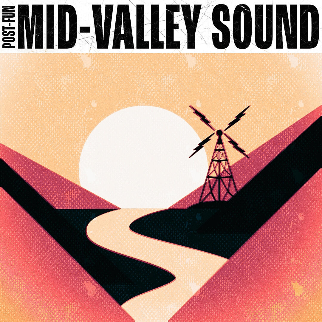 Post-Fun Podcasts | Mid-Valley Sound, a sketch comedy and music podcast