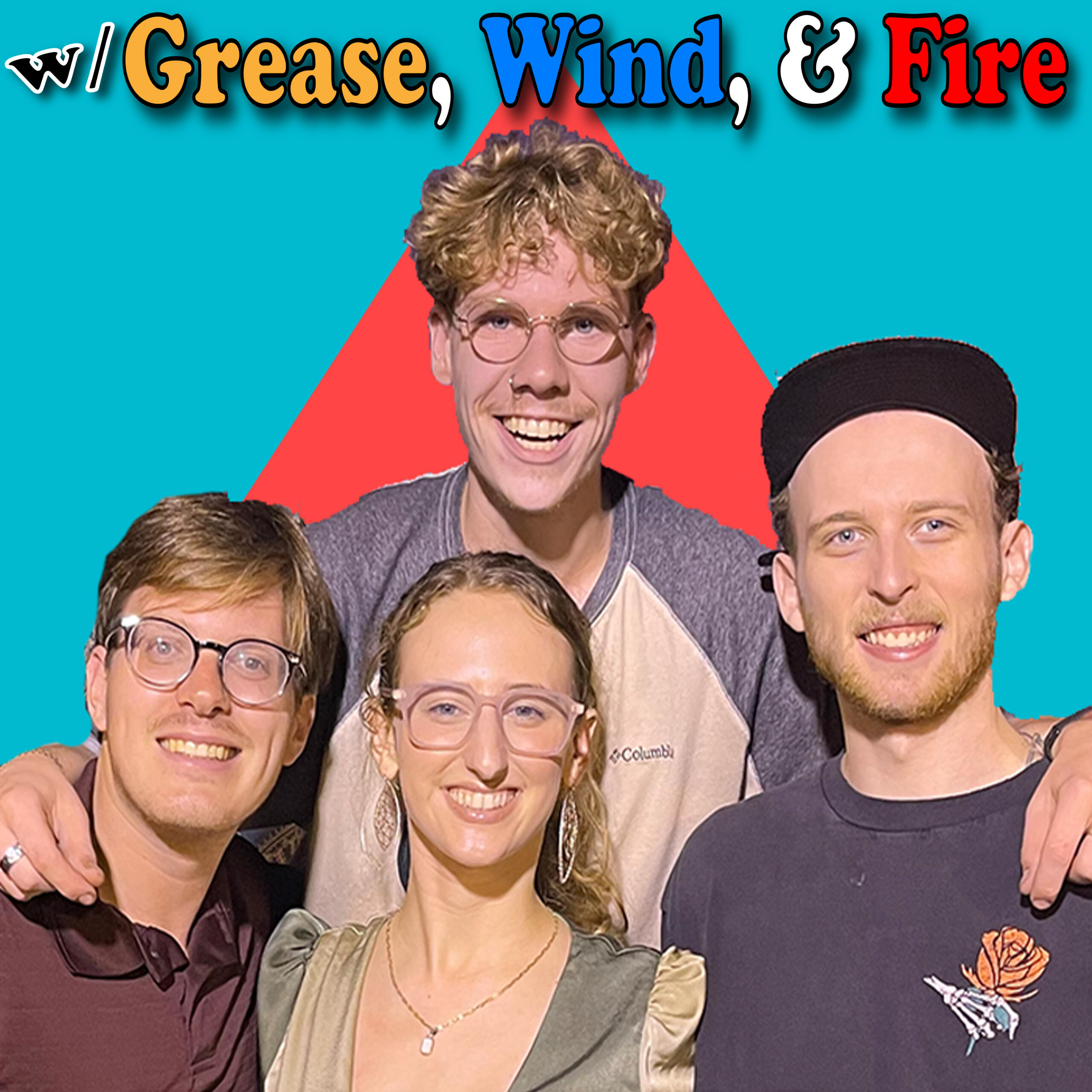 Post-Fun Podcasts | With Grease, Wind, & Fire, an improv podcast