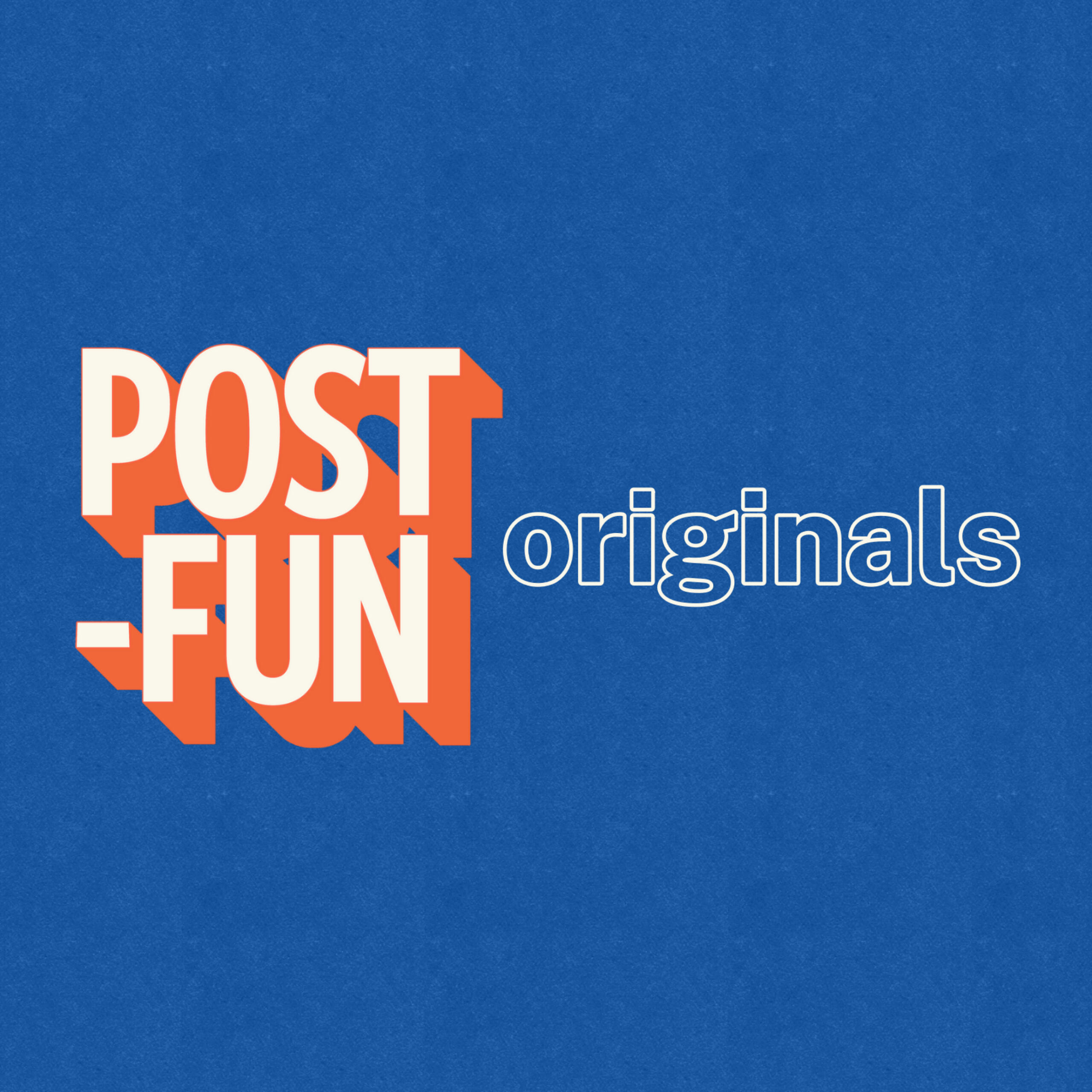 Post-Fun Podcasts | Post-Fun Originals, an anthology podcast